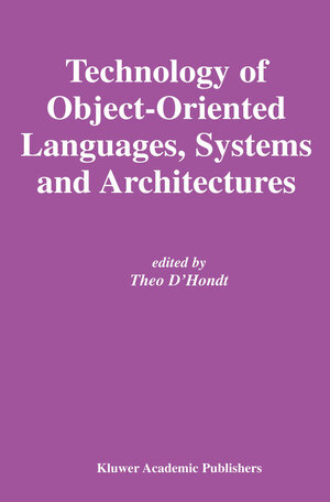 Buchcover Technology of Object-Oriented Languages, Systems and Architectures | EAN 9781402074288 | ISBN 1-4020-7428-X | ISBN 978-1-4020-7428-8