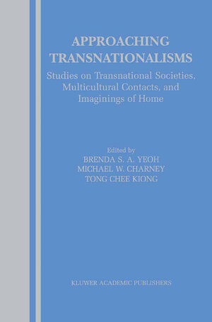Buchcover Approaching Transnationalisms | EAN 9781402074479 | ISBN 1-4020-7447-6 | ISBN 978-1-4020-7447-9