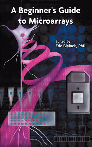 Buchcover A Beginner’s Guide to Microarrays | EAN 9781402074721 | ISBN 1-4020-7472-7 | ISBN 978-1-4020-7472-1