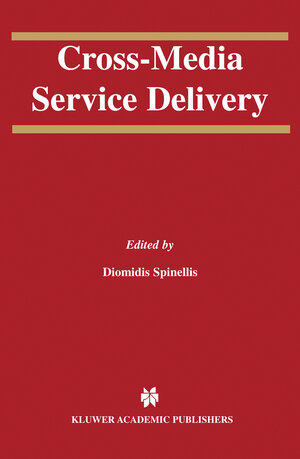Buchcover Cross-Media Service Delivery  | EAN 9781402074806 | ISBN 1-4020-7480-8 | ISBN 978-1-4020-7480-6