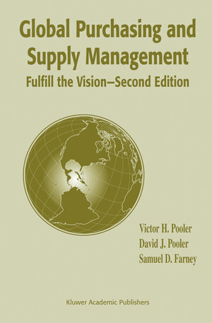 Buchcover Global Purchasing and Supply Management | Victor H. Pooler | EAN 9781402078163 | ISBN 1-4020-7816-1 | ISBN 978-1-4020-7816-3
