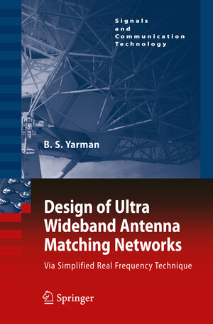 Buchcover Design of Ultra Wideband Antenna Matching Networks | Binboga Siddik Yarman | EAN 9781402084188 | ISBN 1-4020-8418-8 | ISBN 978-1-4020-8418-8