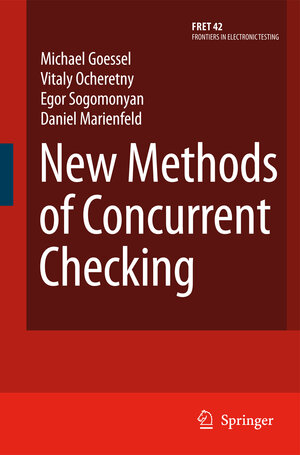 Buchcover New Methods of Concurrent Checking | Michael Gössel | EAN 9781402084195 | ISBN 1-4020-8419-6 | ISBN 978-1-4020-8419-5