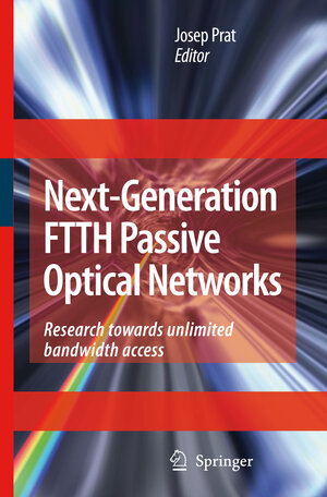 Buchcover Next-Generation FTTH Passive Optical Networks  | EAN 9781402084706 | ISBN 1-4020-8470-6 | ISBN 978-1-4020-8470-6