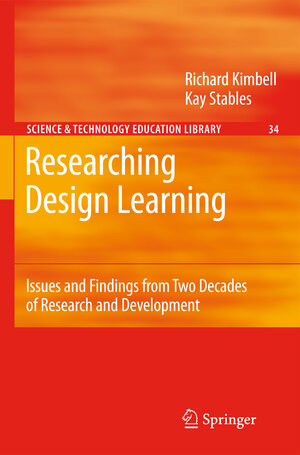 Buchcover Researching Design Learning | Richard Kimbell | EAN 9781402090547 | ISBN 1-4020-9054-4 | ISBN 978-1-4020-9054-7
