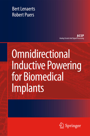 Buchcover Omnidirectional Inductive Powering for Biomedical Implants | Bert Lenaerts | EAN 9781402090752 | ISBN 1-4020-9075-7 | ISBN 978-1-4020-9075-2
