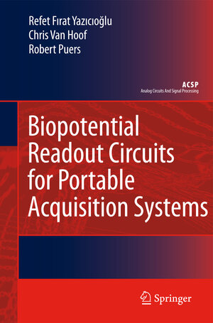 Buchcover Biopotential Readout Circuits for Portable Acquisition Systems | Refet Firat Yazicioglu | EAN 9781402090929 | ISBN 1-4020-9092-7 | ISBN 978-1-4020-9092-9