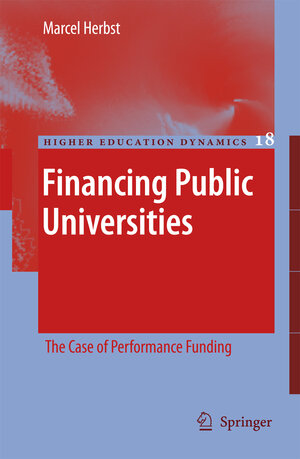 Buchcover Financing Public Universities | Marcel Herbst | EAN 9781402095030 | ISBN 1-4020-9503-1 | ISBN 978-1-4020-9503-0