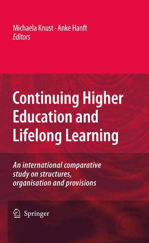 Buchcover Continuing Higher Education and Lifelong Learning  | EAN 9781402096761 | ISBN 1-4020-9676-3 | ISBN 978-1-4020-9676-1