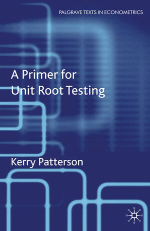 Buchcover A Primer for Unit Root Testing | K. Patterson | EAN 9781403902054 | ISBN 1-4039-0205-4 | ISBN 978-1-4039-0205-4