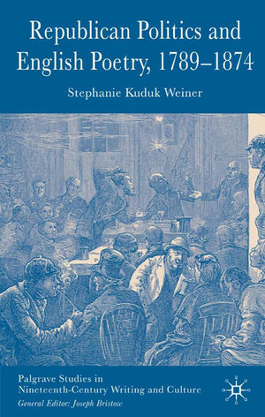 Buchcover Republican Politics and English Poetry, 1789-1874 | Kenneth A. Loparo | EAN 9781403993359 | ISBN 1-4039-9335-1 | ISBN 978-1-4039-9335-9