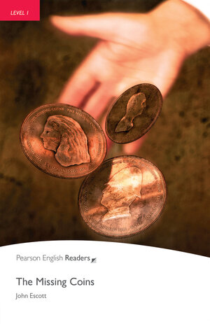 Buchcover Level 1: The Missing Coins | John Escott | EAN 9781405876681 | ISBN 1-4058-7668-9 | ISBN 978-1-4058-7668-1