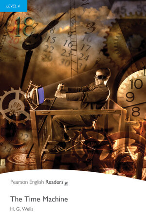 Buchcover Level 4: The Time Machine | H. Wells | EAN 9781405882347 | ISBN 1-4058-8234-4 | ISBN 978-1-4058-8234-7