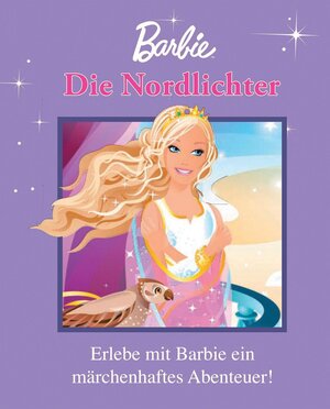 Buchcover Barbie: Die Nordlichter | EAN 9781407591636 | ISBN 1-4075-9163-0 | ISBN 978-1-4075-9163-6