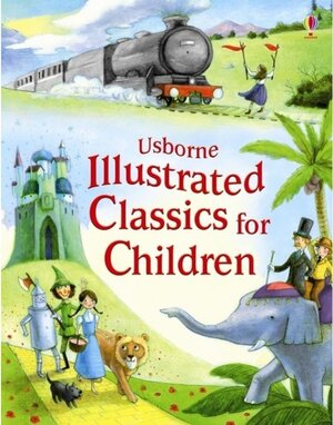 Buchcover Usborne Illustrated Classics For Children  | EAN 9781409532590 | ISBN 1-4095-3259-3 | ISBN 978-1-4095-3259-0