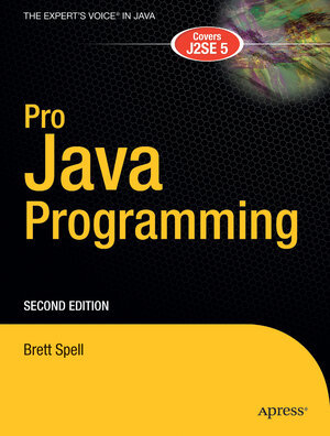 Buchcover Pro Java Programming | Terrill Brett Spell | EAN 9781430200321 | ISBN 1-4302-0032-4 | ISBN 978-1-4302-0032-1