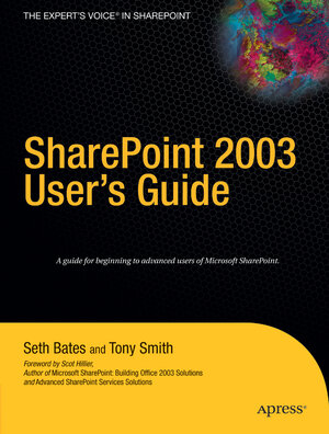 Buchcover SharePoint 2003 User's Guide | Seth Bates | EAN 9781430200406 | ISBN 1-4302-0040-5 | ISBN 978-1-4302-0040-6