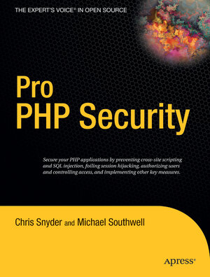 Buchcover Pro PHP Security | Chris Snyder | EAN 9781430200574 | ISBN 1-4302-0057-X | ISBN 978-1-4302-0057-4