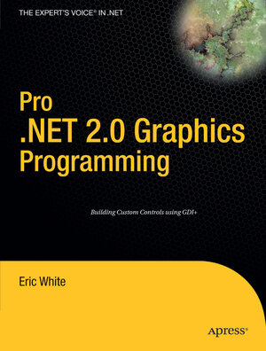 Buchcover Pro .NET 2.0 Graphics Programming | Eric White | EAN 9781430200758 | ISBN 1-4302-0075-8 | ISBN 978-1-4302-0075-8