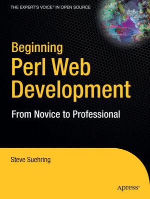 Buchcover Beginning Perl Web Development | Steve Suehring | EAN 9781430200895 | ISBN 1-4302-0089-8 | ISBN 978-1-4302-0089-5