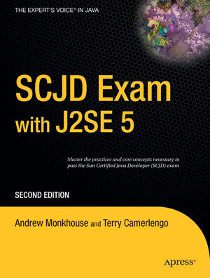 Buchcover SCJD Exam with J2SE 5 | Andrew Monkhouse | EAN 9781430201076 | ISBN 1-4302-0107-X | ISBN 978-1-4302-0107-6