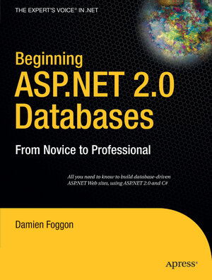 Buchcover Beginning ASP.NET 2.0 Databases | Damien Foggon | EAN 9781430201465 | ISBN 1-4302-0146-0 | ISBN 978-1-4302-0146-5