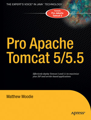 Buchcover Pro Apache Tomcat 5/5.5 | Matthew Moodie | EAN 9781430204008 | ISBN 1-4302-0400-1 | ISBN 978-1-4302-0400-8