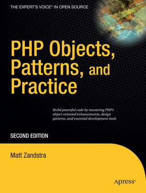 Buchcover PHP Objects, Patterns, and Practice | Matt Zandstra | EAN 9781430204671 | ISBN 1-4302-0467-2 | ISBN 978-1-4302-0467-1