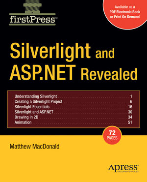 Buchcover Silverlight and ASP.NET Revealed | Matthew MacDonald | EAN 9781430205432 | ISBN 1-4302-0543-1 | ISBN 978-1-4302-0543-2