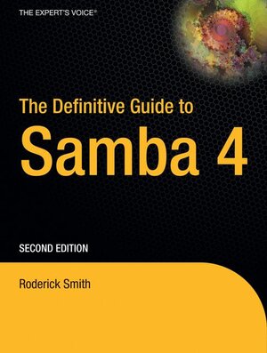 Buchcover The Definitive Guide to Samba 4 | Roderick Smith | EAN 9781430205913 | ISBN 1-4302-0591-1 | ISBN 978-1-4302-0591-3