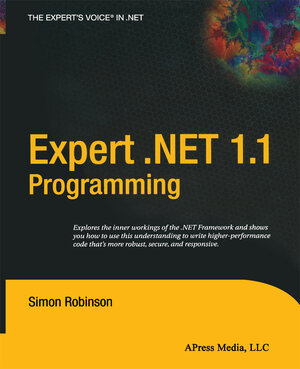 Buchcover Expert .NET 1.1 Programming | Simon Robinson | EAN 9781430207269 | ISBN 1-4302-0726-4 | ISBN 978-1-4302-0726-9