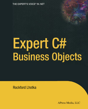 Buchcover Expert C# Business Objects | Rockford Lhotka | EAN 9781430207375 | ISBN 1-4302-0737-X | ISBN 978-1-4302-0737-5