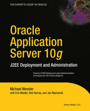 Buchcover Oracle Application Server 10g | Erin Mulder | EAN 9781430207443 | ISBN 1-4302-0744-2 | ISBN 978-1-4302-0744-3