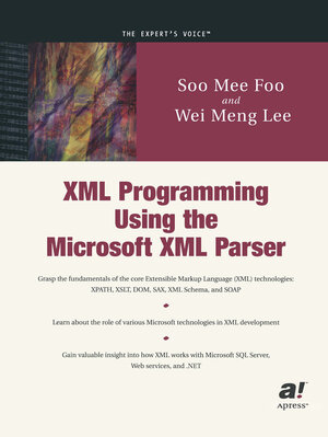 Buchcover XML Programming Using the Microsoft XML Parser | Wei-Meng Lee | EAN 9781430208297 | ISBN 1-4302-0829-5 | ISBN 978-1-4302-0829-7