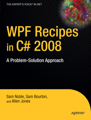 Buchcover WPF Recipes in C# 2008 | Sam Bourton | EAN 9781430210849 | ISBN 1-4302-1084-2 | ISBN 978-1-4302-1084-9