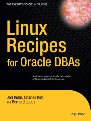 Buchcover Linux Recipes for Oracle DBAs | Darl Kuhn | EAN 9781430215752 | ISBN 1-4302-1575-5 | ISBN 978-1-4302-1575-2