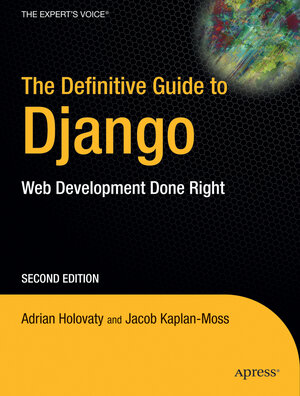 Buchcover The Definitive Guide to Django | Adrian Holovaty | EAN 9781430219378 | ISBN 1-4302-1937-8 | ISBN 978-1-4302-1937-8