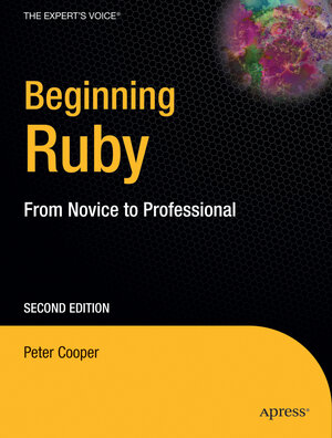 Buchcover Beginning Ruby | Peter Cooper | EAN 9781430223641 | ISBN 1-4302-2364-2 | ISBN 978-1-4302-2364-1