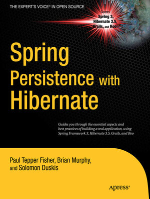 Buchcover Spring Persistence with Hibernate | Paul Fisher | EAN 9781430226321 | ISBN 1-4302-2632-3 | ISBN 978-1-4302-2632-1