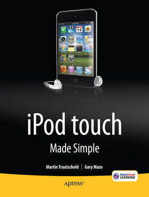 Buchcover iPod touch Made Simple | Martin Trautschold | EAN 9781430231967 | ISBN 1-4302-3196-3 | ISBN 978-1-4302-3196-7