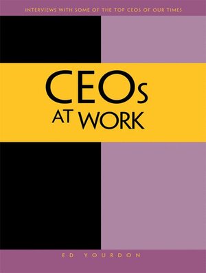 Buchcover CEOs at Work | Ed Yourdon | EAN 9781430240549 | ISBN 1-4302-4054-7 | ISBN 978-1-4302-4054-9