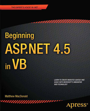Buchcover Beginning ASP.NET 4.5 in VB | Matthew MacDonald | EAN 9781430243304 | ISBN 1-4302-4330-9 | ISBN 978-1-4302-4330-4