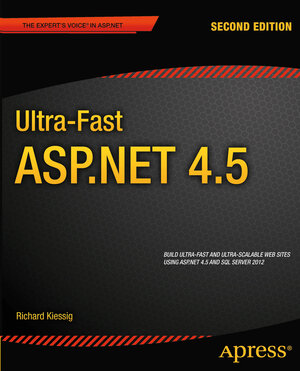 Buchcover Ultra-Fast ASP.NET 4.5 | Rick Kiessig | EAN 9781430243397 | ISBN 1-4302-4339-2 | ISBN 978-1-4302-4339-7