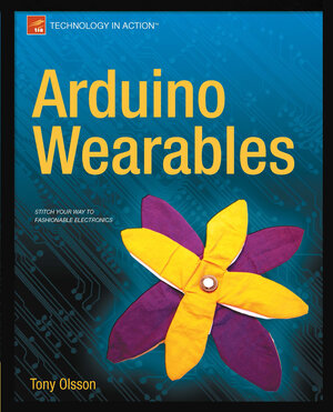 Buchcover Arduino Wearables | Tony Olsson | EAN 9781430243595 | ISBN 1-4302-4359-7 | ISBN 978-1-4302-4359-5