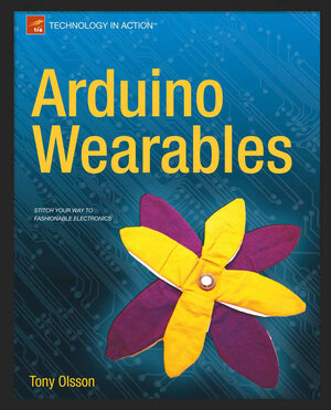 Buchcover Arduino Wearables | Tony Olsson | EAN 9781430243601 | ISBN 1-4302-4360-0 | ISBN 978-1-4302-4360-1