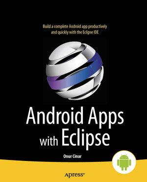 Buchcover Android Apps with Eclipse | Onur Cinar | EAN 9781430244349 | ISBN 1-4302-4434-8 | ISBN 978-1-4302-4434-9