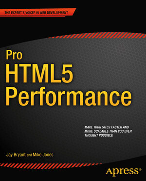 Buchcover Pro HTML5 Performance | Jay Bryant | EAN 9781430245247 | ISBN 1-4302-4524-7 | ISBN 978-1-4302-4524-7