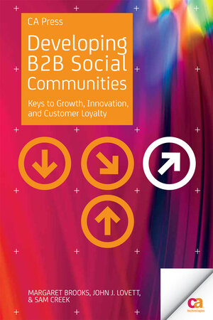 Buchcover Developing B2B Social Communities | Margaret Brooks | EAN 9781430247142 | ISBN 1-4302-4714-2 | ISBN 978-1-4302-4714-2