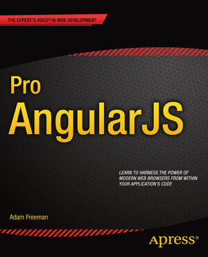 Buchcover Pro AngularJS | Adam Freeman | EAN 9781430264484 | ISBN 1-4302-6448-9 | ISBN 978-1-4302-6448-4