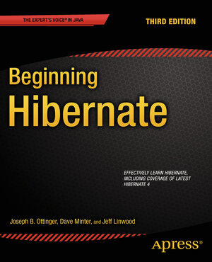 Buchcover Beginning Hibernate | Dave Minter | EAN 9781430265184 | ISBN 1-4302-6518-3 | ISBN 978-1-4302-6518-4